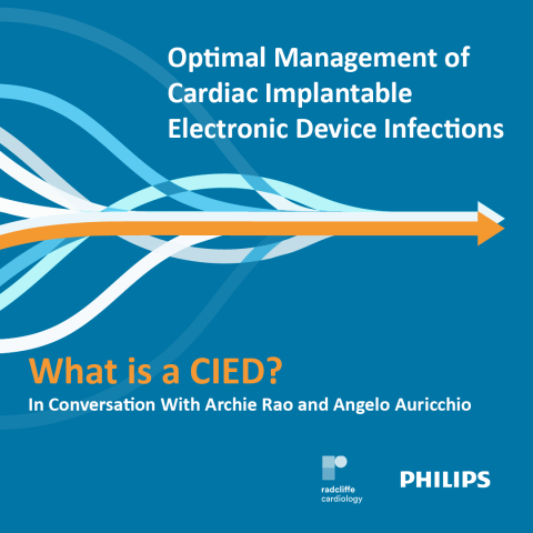 Optimal Management of CIED Infections – Ep. 1: What is a CIED? 