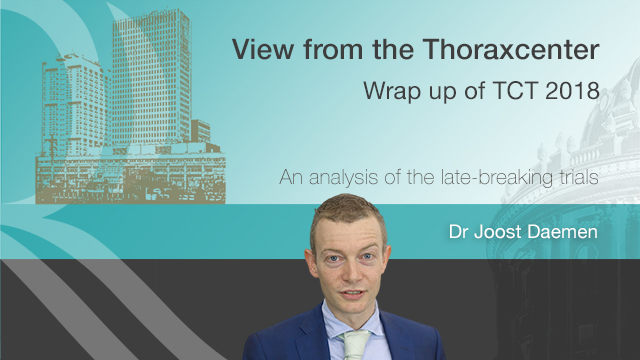 View From the Thoraxcenter: Wrap Up of TCT 2018